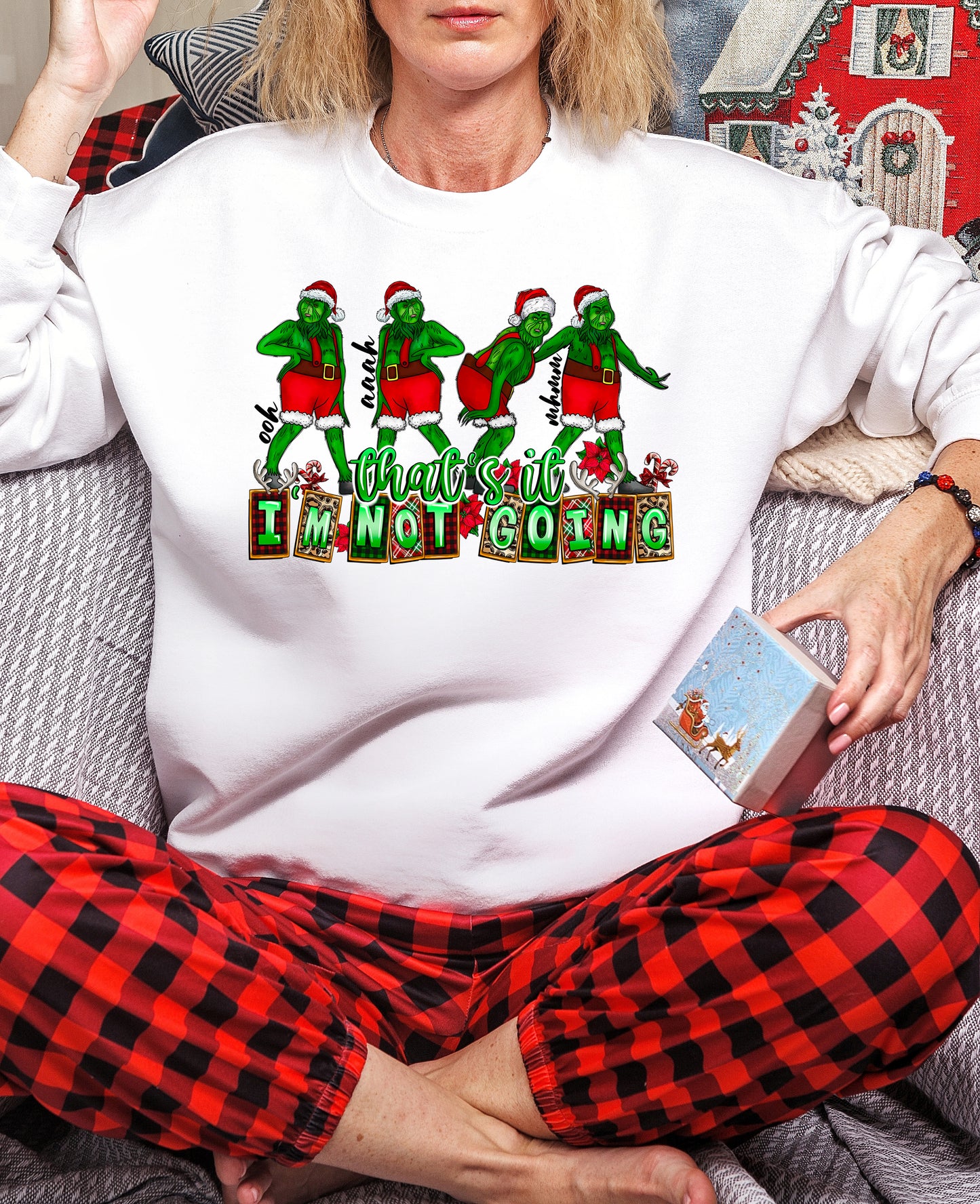 That's It I'm Not Going Design B DTF Transfer