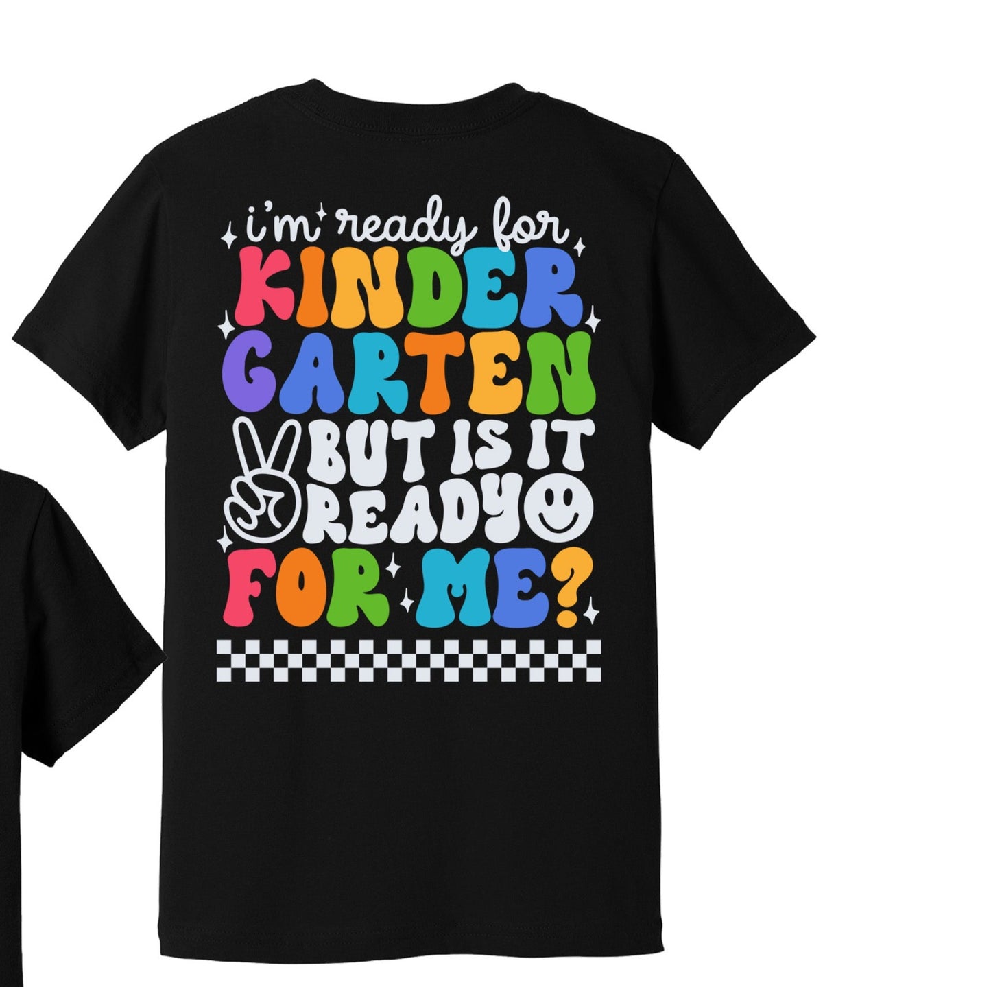 I'm Ready for Kindergarten But is It Ready for Me with Pocket Class of 2036, Back to School, Black Font or White Font DTF Transfer