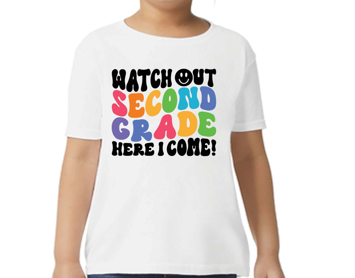 Watch Out Second Grade Here I Come DTF Transfer