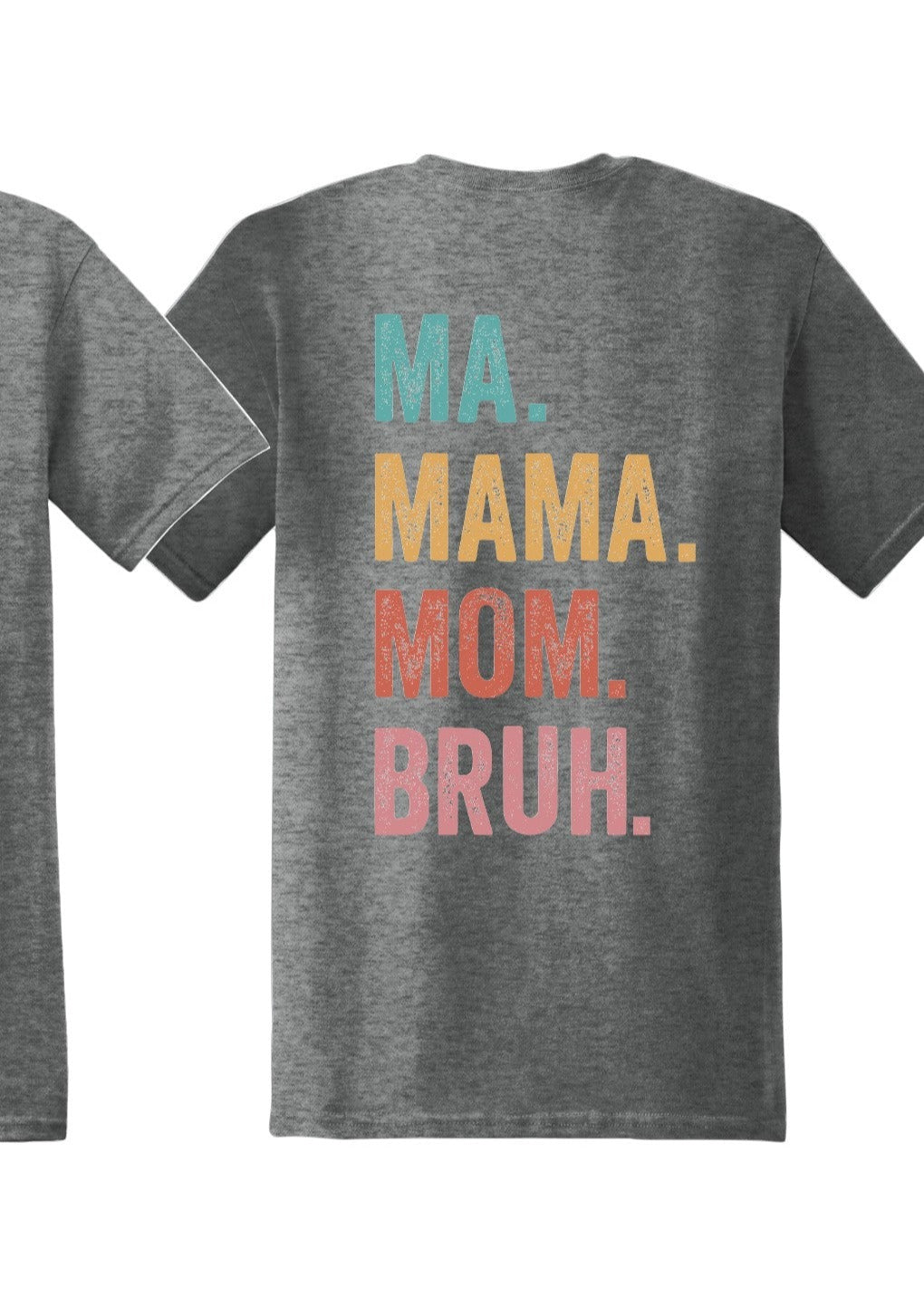 Ma Mama Mom Bruh, Mama, Back and Pocket Design DTF Transfers