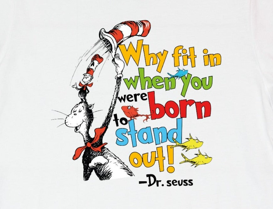 Why fit in when you were born to stand out DTF Transfer