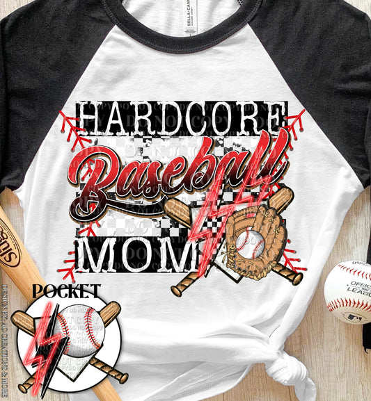 Hardcore Baseball Mom w/Sleeve option DTF Transfer