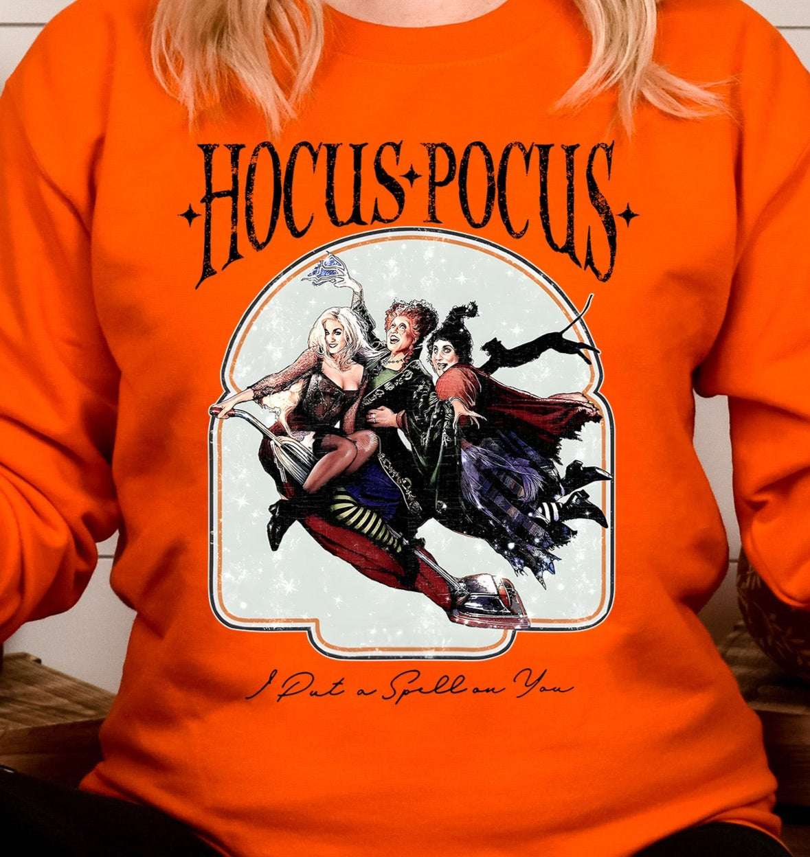 Hocus Pocus I Put A Spell On You, Sanderson Sisters, Hocus Pocus DTF Transfer