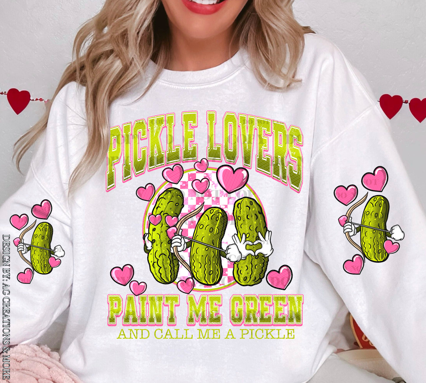 Pickle Lovers Paint Me Green and Call Me A Pickle w/Sleeve option DTF Transfer