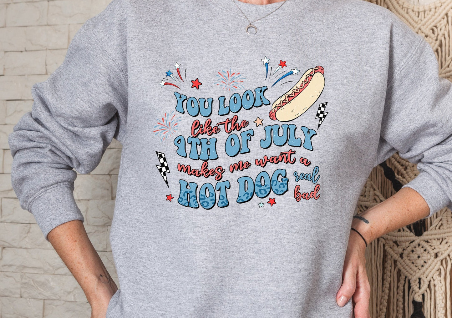 You look like the 4th of July makes me want a hot dog real bad, Patriotic, 4th of July, Fireworks, Freedom, Funny design DTF Transfer