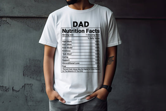 Dad Nutrition Facts, Fathers Day, Dad, Dads Birthday DTF Transfer