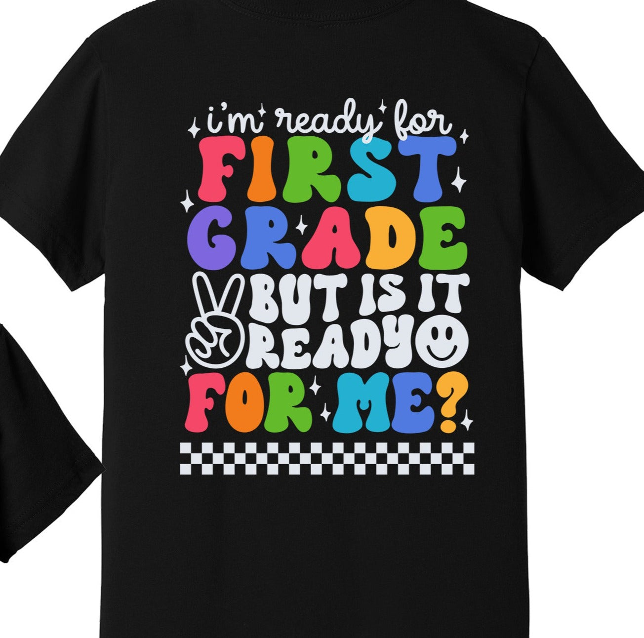 I'm Ready for First Grade But is It Ready for Me with Pocket Class of 2035, Back to School, Black Font or White Font DTF Transfer