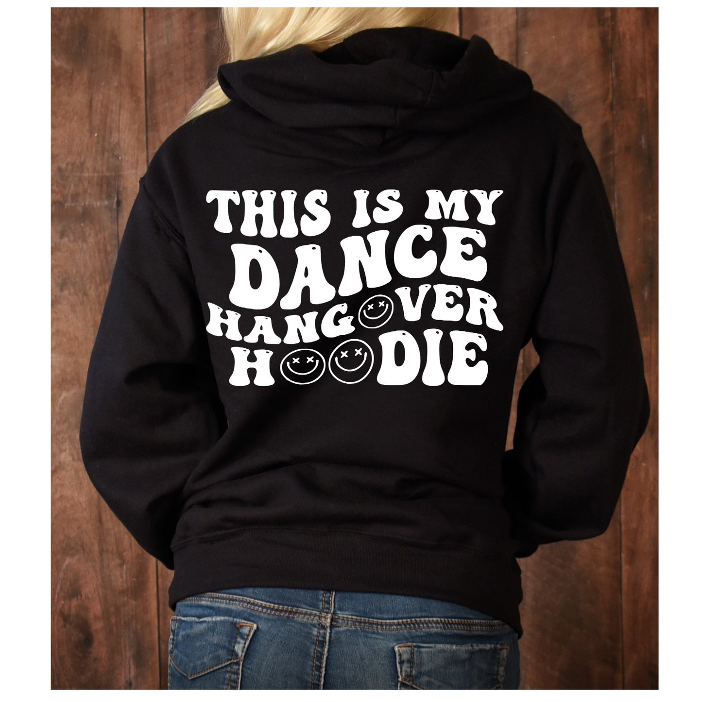 This is my Dance Hangover Hoodie DTF Transfer