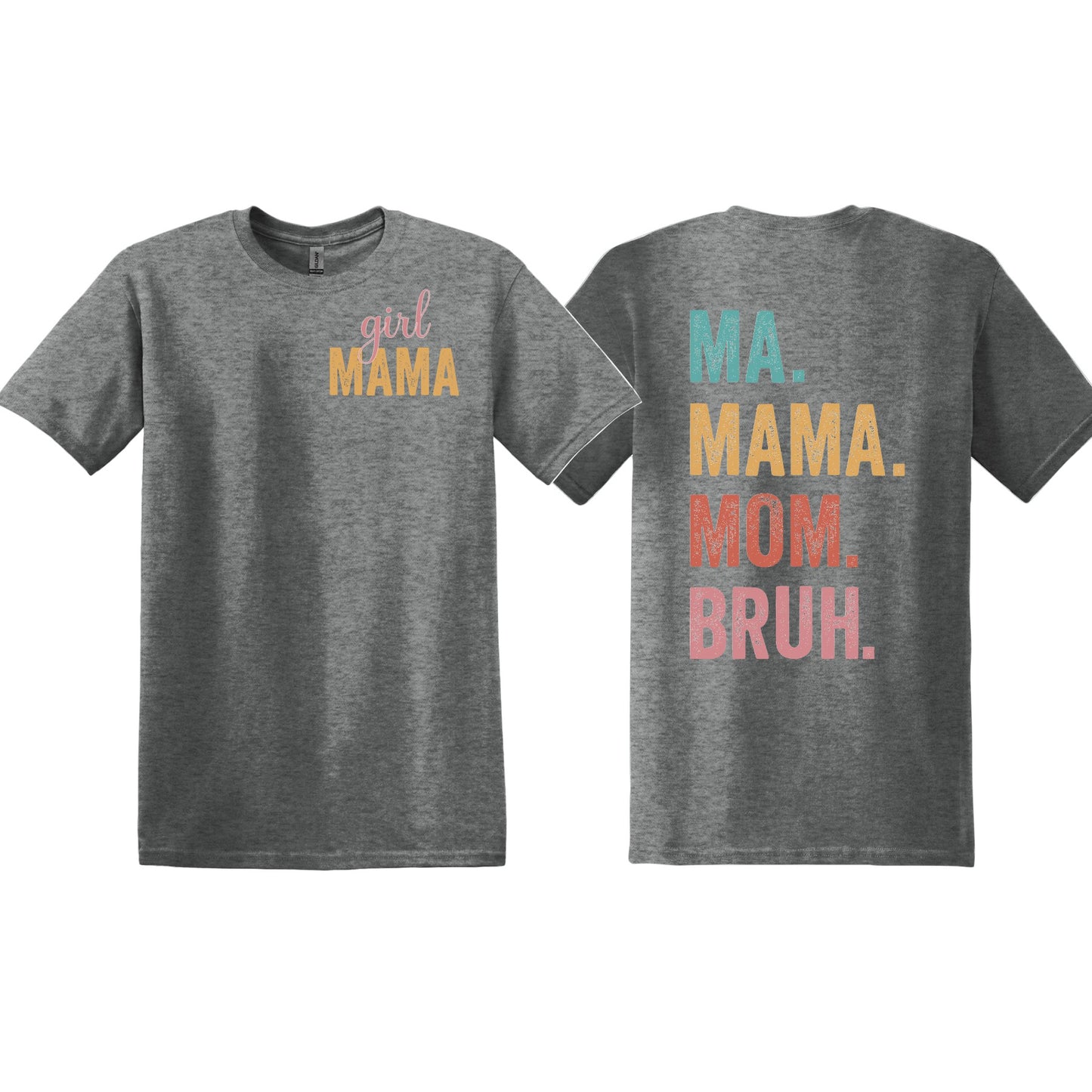 Ma Mama Mom Bruh, Mama, Girl, Back and Pocket Design DTF Transfers