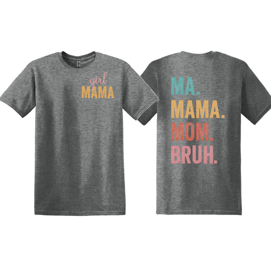 Ma Mama Mom Bruh, Mama, Girl, Back and Pocket Design DTF Transfers