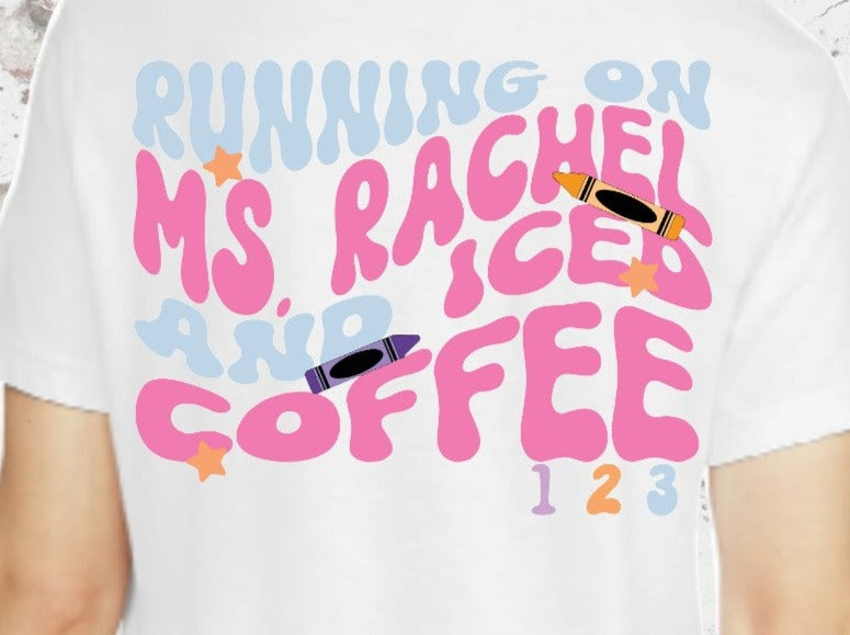 Running On Ms. Rachel and Iced Coffee, Mom, Momma, Mama, Ms. Rachel, Iced Coffee DTF Transfers